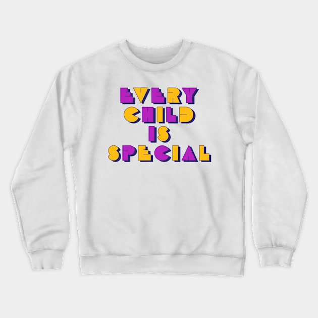 Every Child Is Special - Orange Shirt Day 2021 Crewneck Sweatshirt by oskibunde